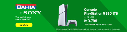 Oferta imperdível Oi Place + Casas Bahia. Console Playstation 5 SSD 1TB na promoção.